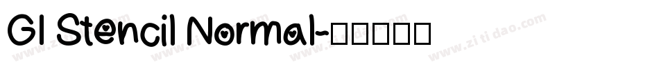 GI Stencil Normal字体转换